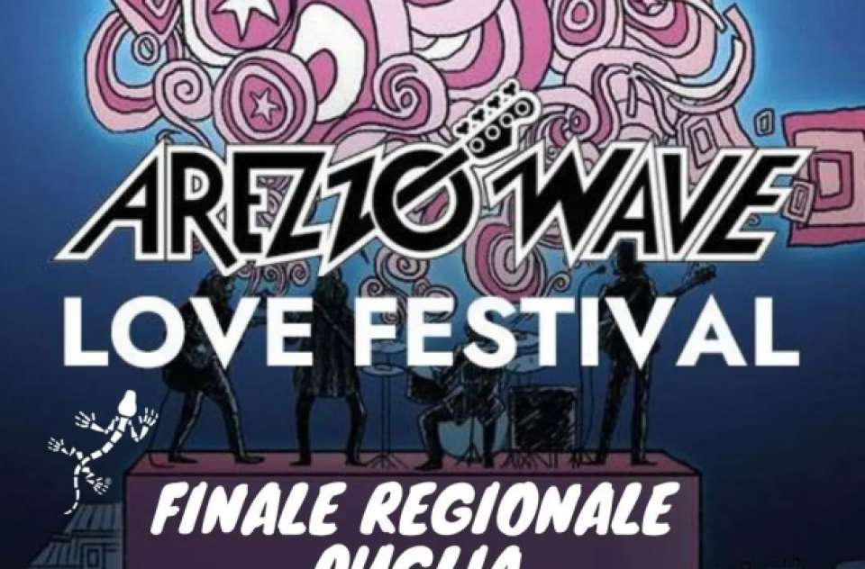 Arezzo Wave Finale regionale Puglia